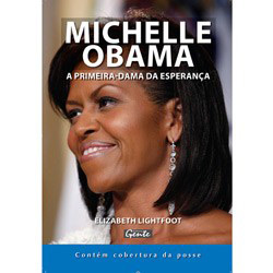 Livro - Michelle Obama - a Primeira-dama da Esperança é bom? Vale a pena?