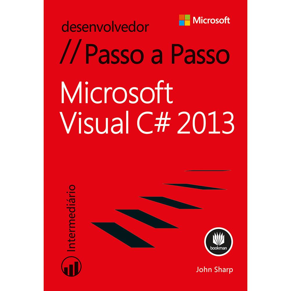 Livro - Microsoft Visual C# 2013: Passo a Passo é bom? Vale a pena?