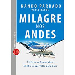 Livro - Milagre nos Andes: 72 Dias na Montanha e Minha Longa Volta para Casa é bom? Vale a pena?