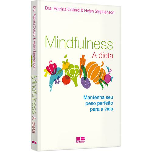 Livro - Mindfulness: a Dieta - 1ª Ed. é bom? Vale a pena?