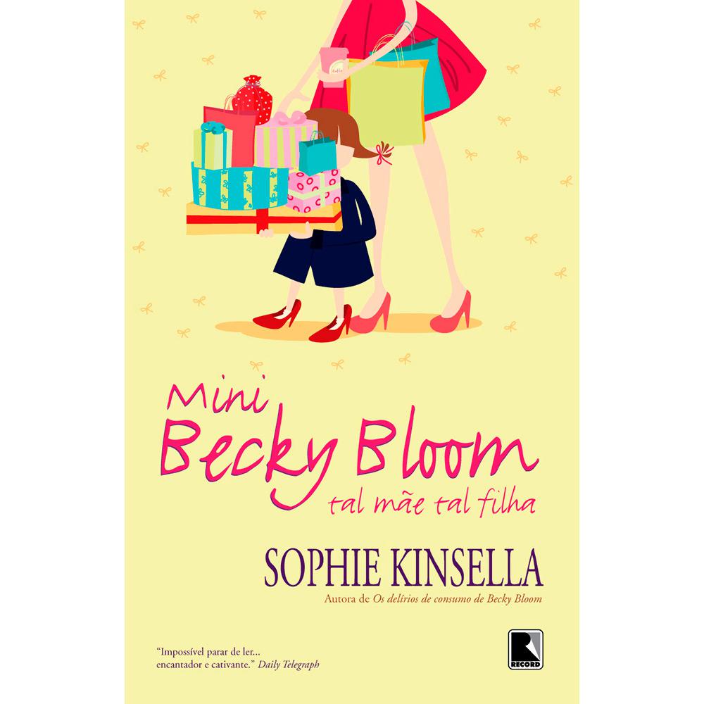 Livro - Mini Becky Bloom: Tal Mãe Tal Filha - Edição Econômica é bom? Vale a pena?