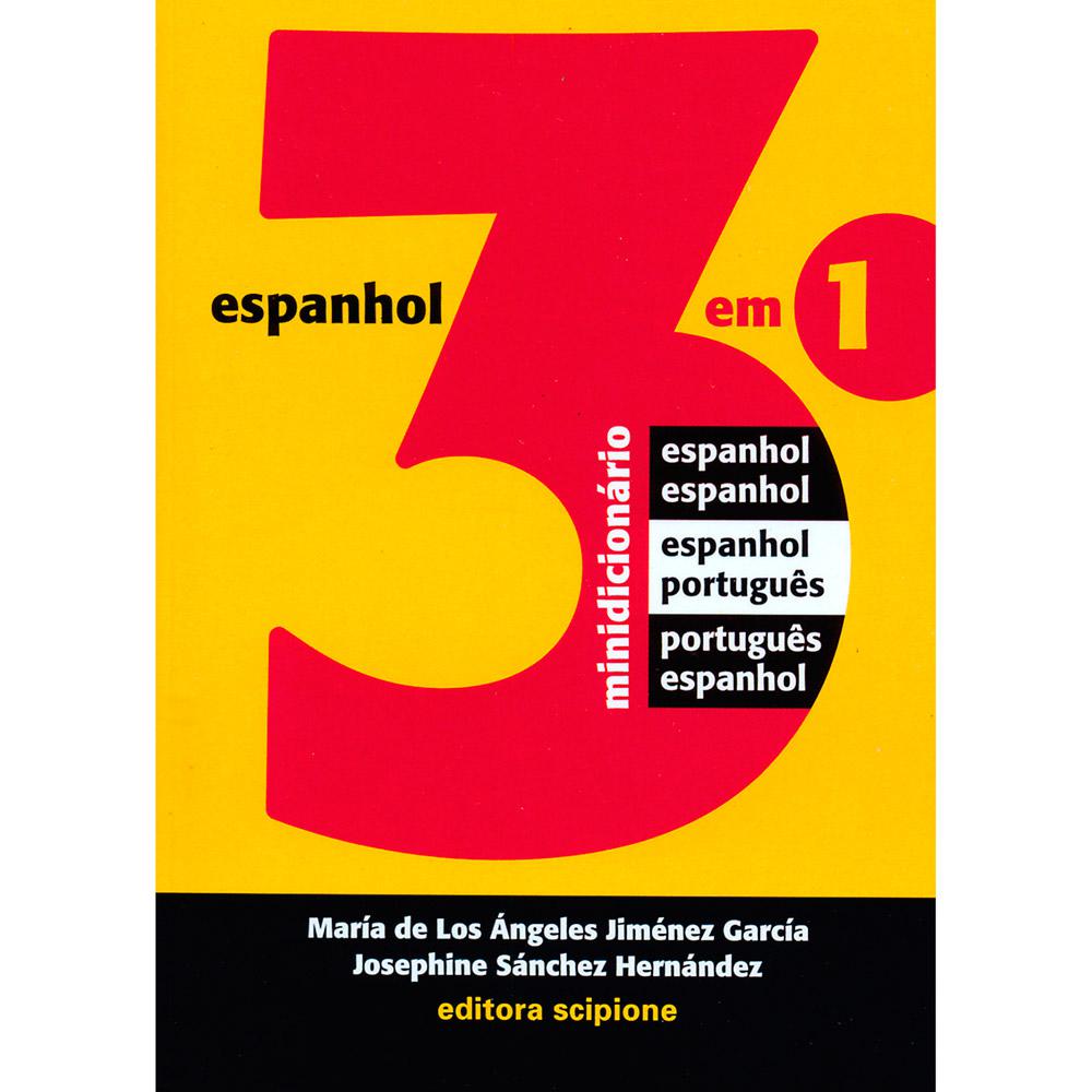 Livro - Minidicionário 3 Em 1: Espanhol - Espanhol , Espanhol - Português, Português - Espanhol é bom? Vale a pena?