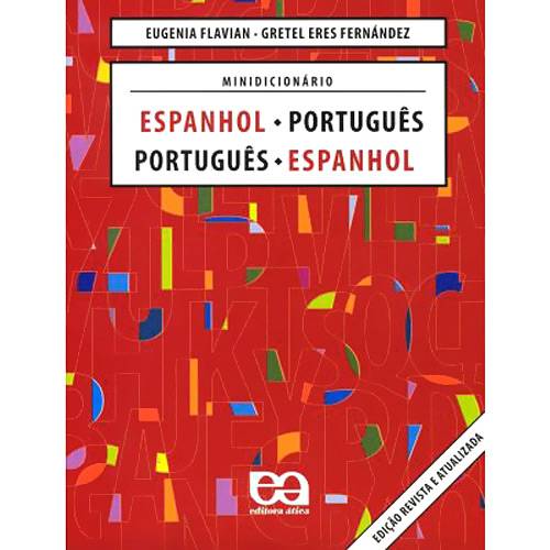 Livro - Minidicionário: Espanhol - Português/Português - Espanhol Conforme Novo Acordo Ortográfico é bom? Vale a pena?