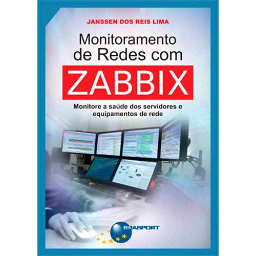 Livro - Monitoramento de Redes com Zabbix é bom? Vale a pena?