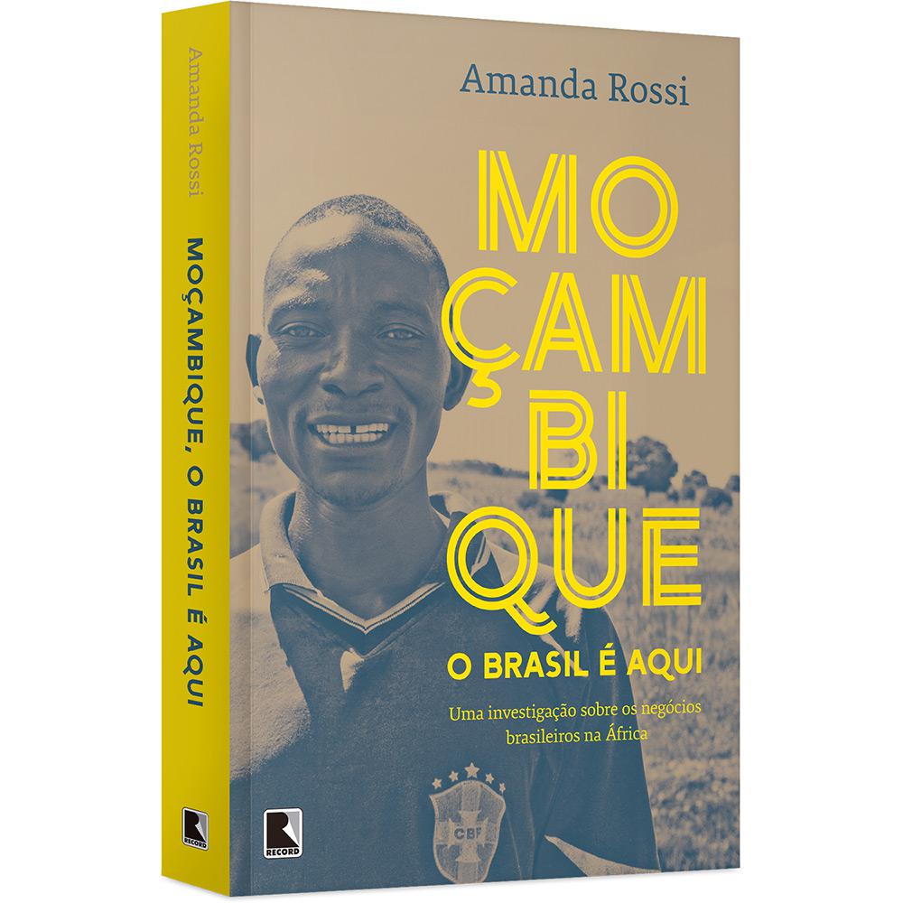 Livro - Moçambique, o Brasil é Aqui é bom? Vale a pena?
