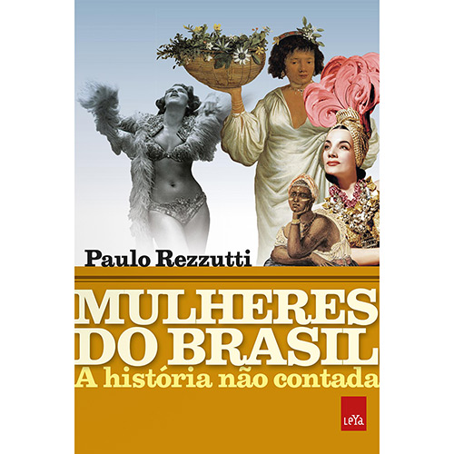 Livro - Mulheres do Brasil é bom? Vale a pena?