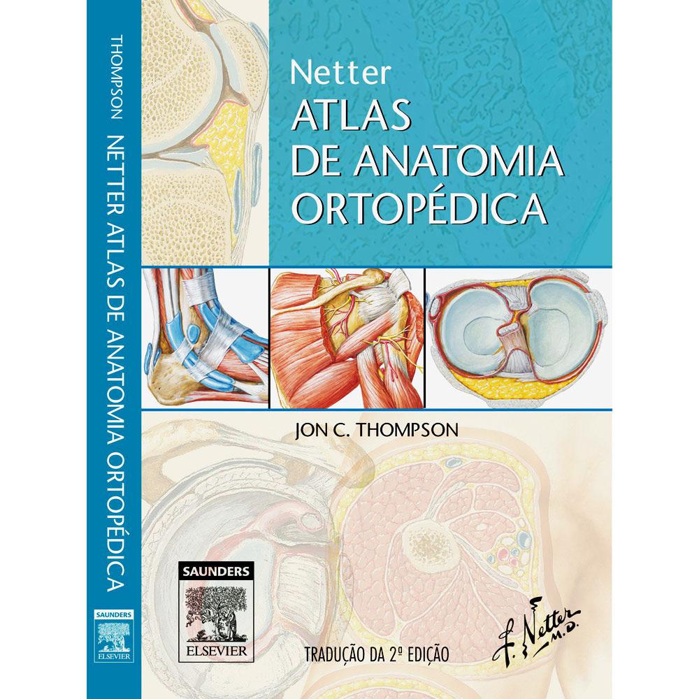 Livro - Netter Atlas De Anatomia Ortopédica é bom? Vale a pena?