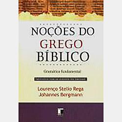 Livro - Noções do Grego Bíblico: Gramática Fundamental é bom? Vale a pena?