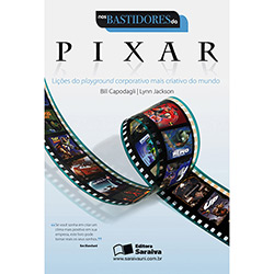 Livro - Nos Bastidores da Pixar - Lições do Playground Corporativo Mais Criativo do Mundo é bom? Vale a pena?
