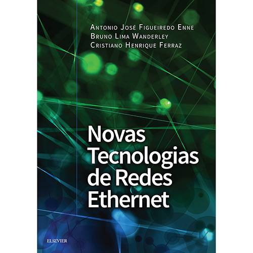 Livro - Novas Tecnologias de Redes Ethernet é bom? Vale a pena?