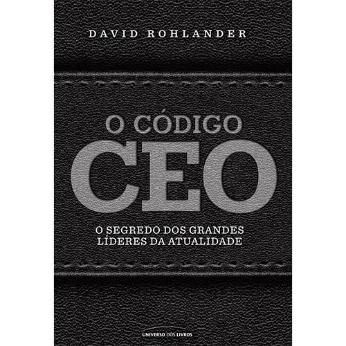 Livro - O Código CEO: O Segredo dos Grandes Líderes da Atualidade é bom? Vale a pena?