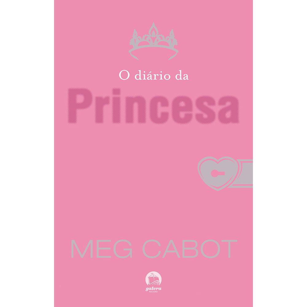 Livro - O Diário da Princesa - Coleção O Diário da Princesa - Vol. 1 é bom? Vale a pena?