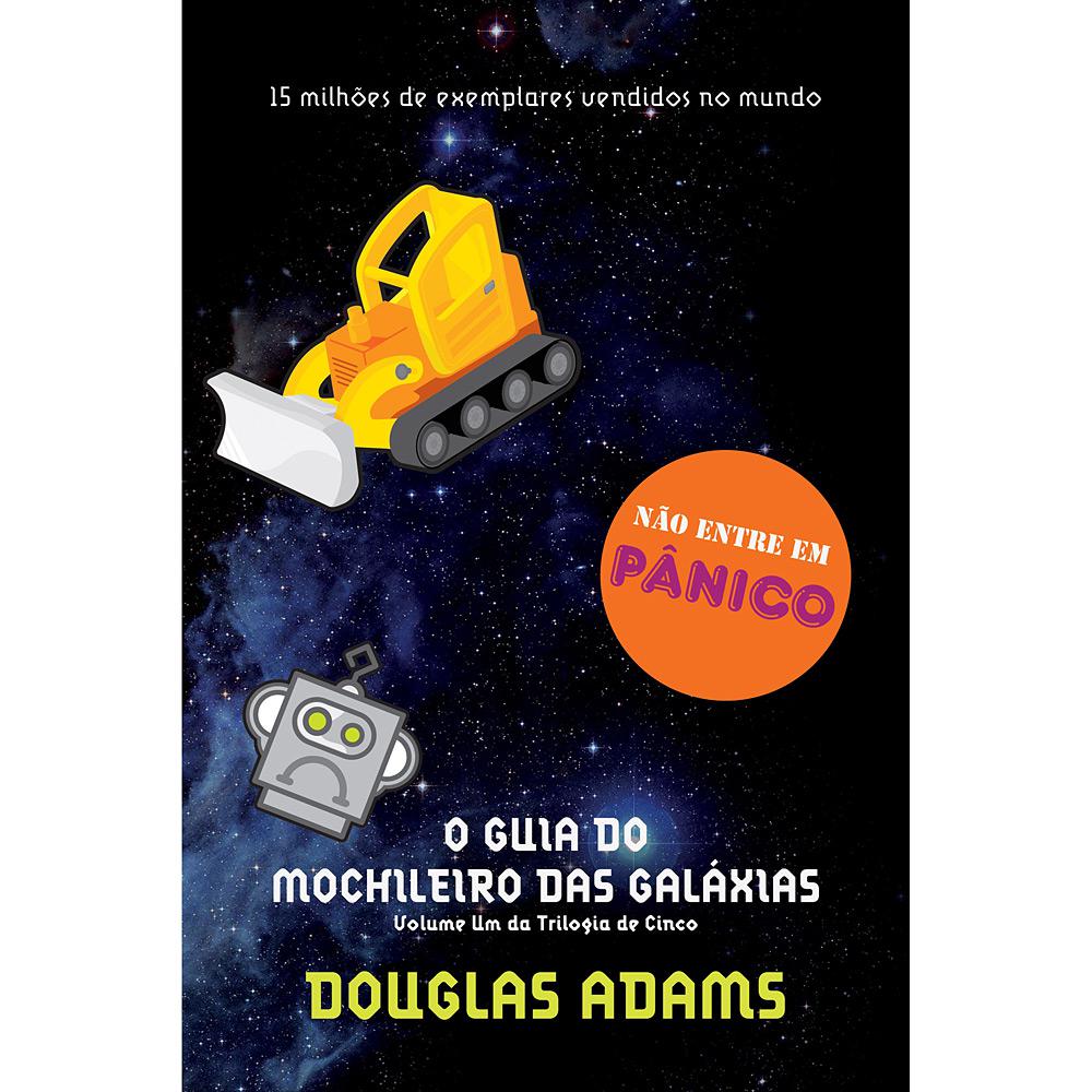 Livro - O Guia do Mochileiro das Galáxias - Coleção O Guia do Mochileiro das Galáxias - Vol. 1 é bom? Vale a pena?