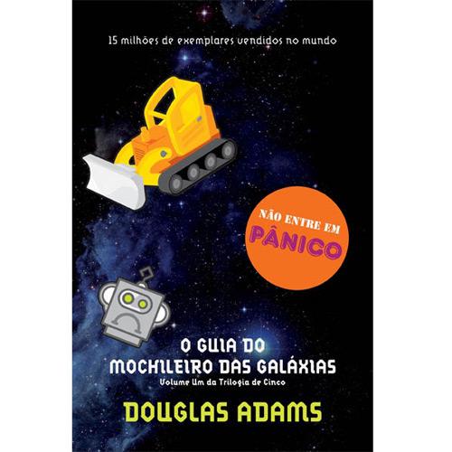 Livro - O Guia do Mochileiro das Galáxias - Coleção O Guia do Mochileiro das Galáxias - Vol. 1 é bom? Vale a pena?