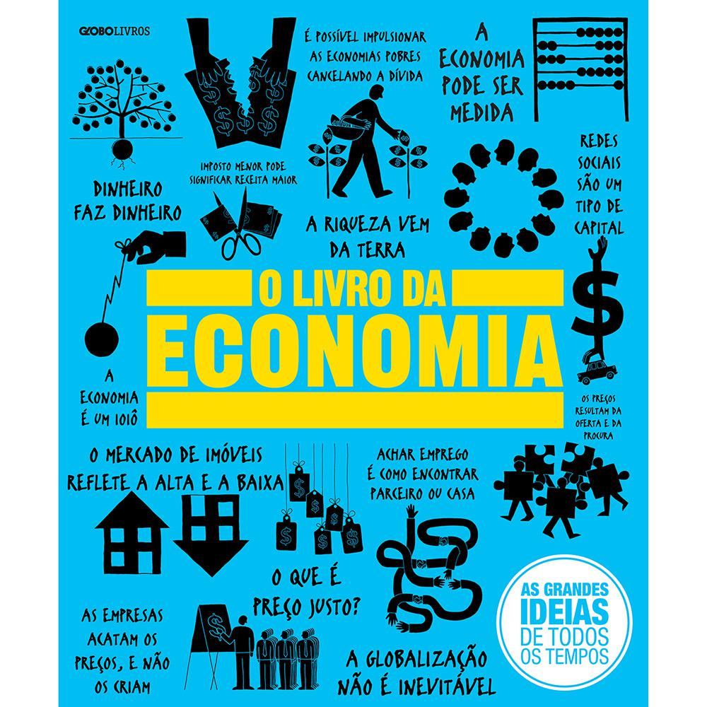 Livro - O Livro da Economia - Coleção As Grandes Ideias de Todos os Tempos é bom? Vale a pena?
