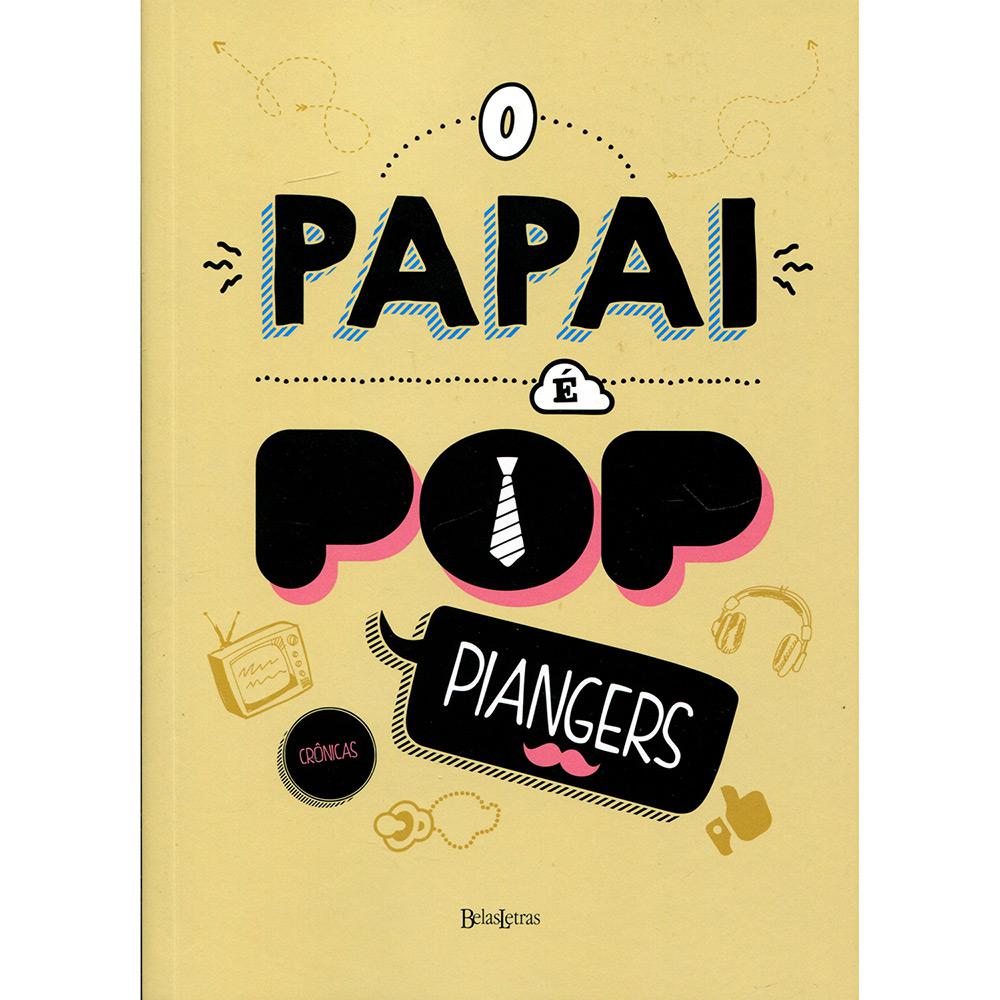 Livro - O Papai é Pop é bom? Vale a pena?