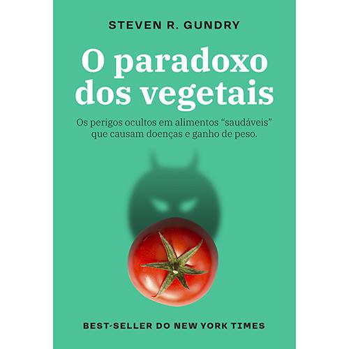 Livro - o Paradoxo dos Vegetais é bom? Vale a pena?