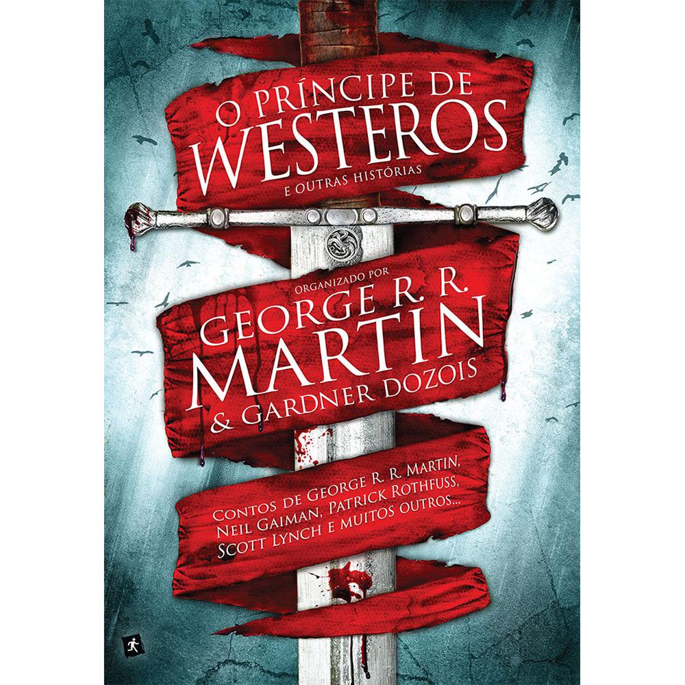 Livro - O Príncipe de Westeros e Outras Histórias é bom? Vale a pena?