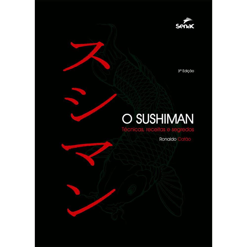 Livro - O Sushiman é bom? Vale a pena?