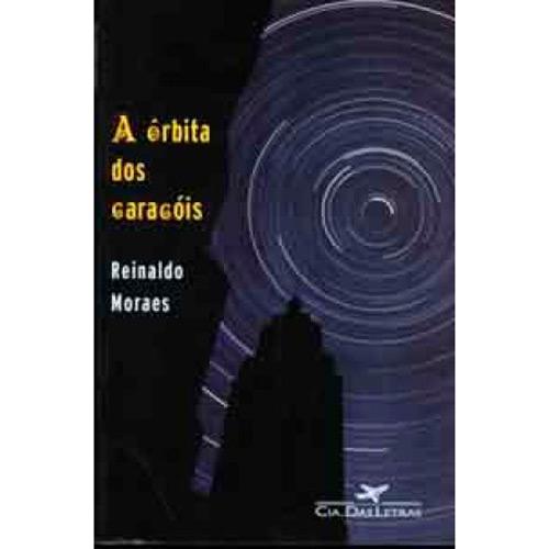 Livro - Orbita Dos Caracois, A é bom? Vale a pena?
