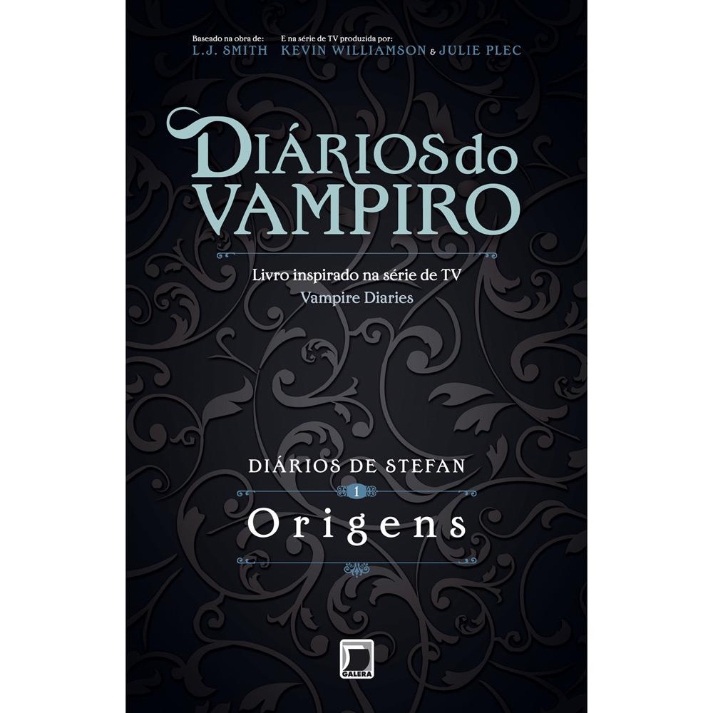 Livro - Origens - Coleção Diários do Vampiro, Diários de Stefan - Vol. 1 é bom? Vale a pena?