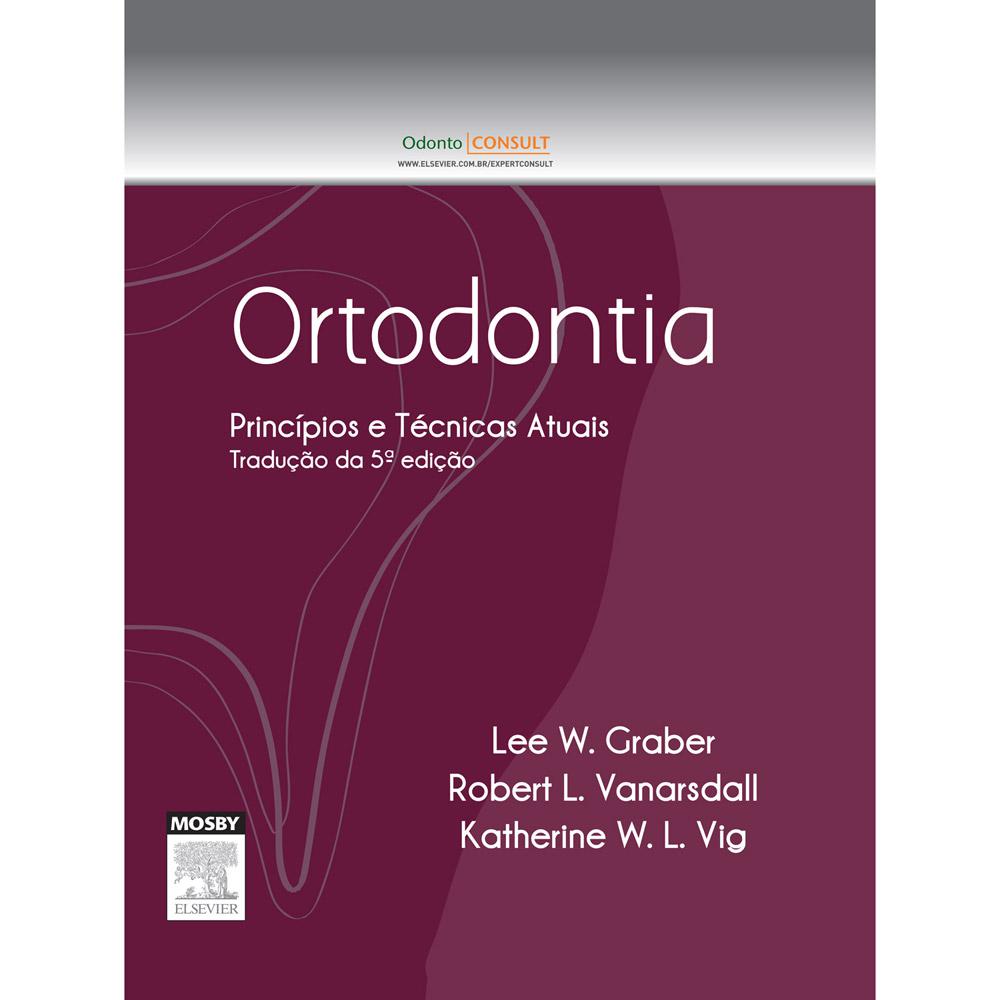 Livro - Ortodontia: Princípios e Técnicas Atuais é bom? Vale a pena?