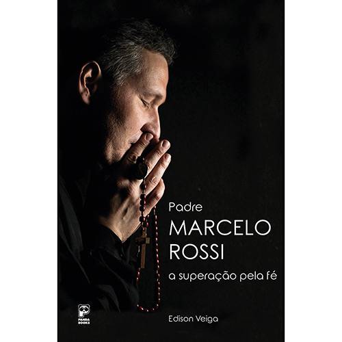 Livro - Padre Marcelo Rossi: a Superação Pela Fé é bom? Vale a pena?
