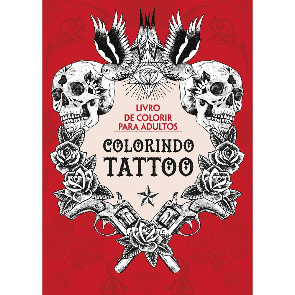 Livro para Colorir - Colorindo Tattoo é bom? Vale a pena?