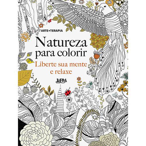 Livro para Colorir - Natureza: Liberte Sua Mente e Relaxe é bom? Vale a pena?