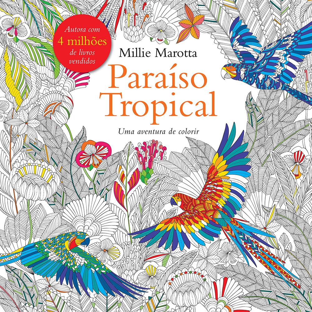 Livro para Colorir - Paraíso Tropical : Uma Aventura de Colorir é bom? Vale a pena?