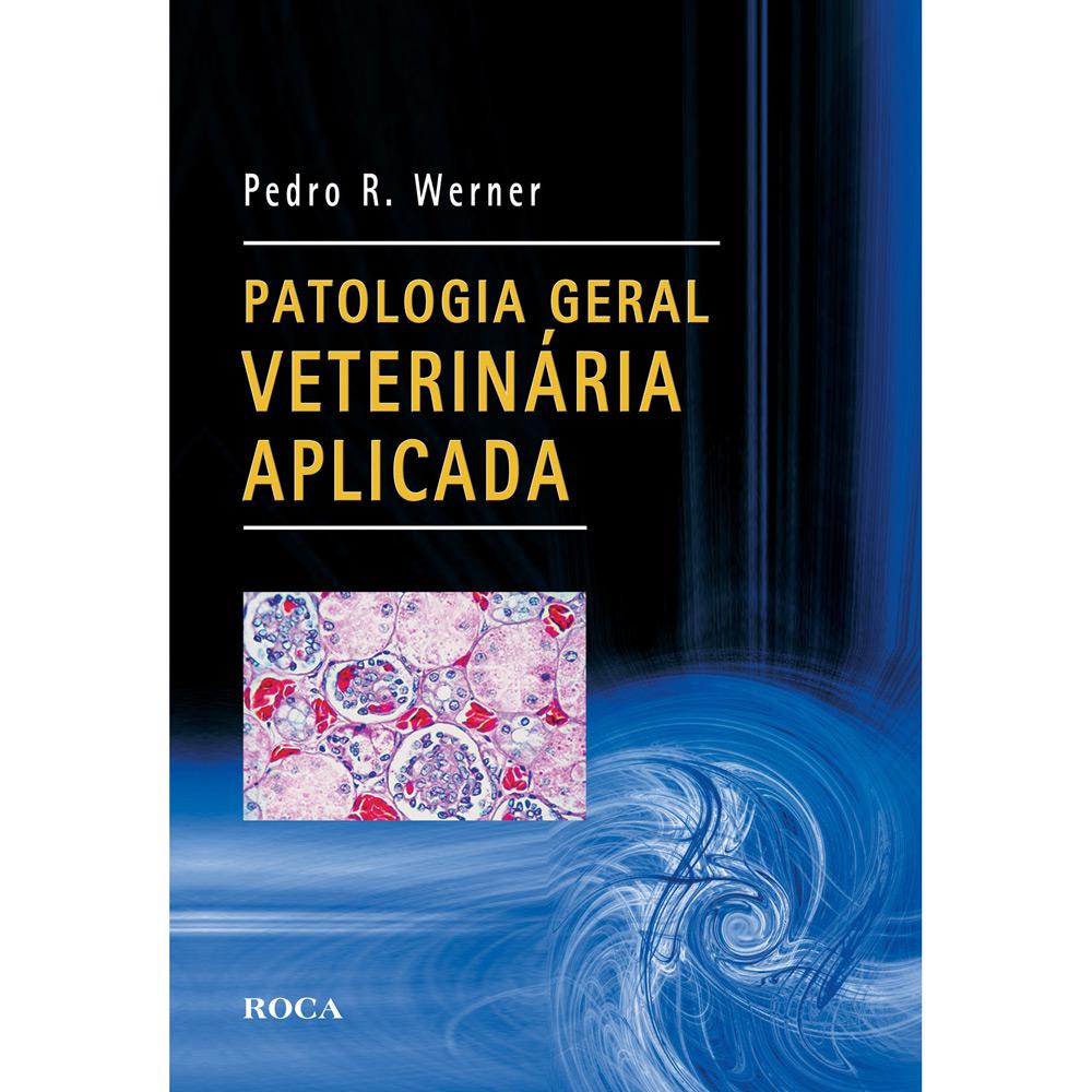 Livro - Patologia Geral Veterinária Aplicada é bom? Vale a pena?