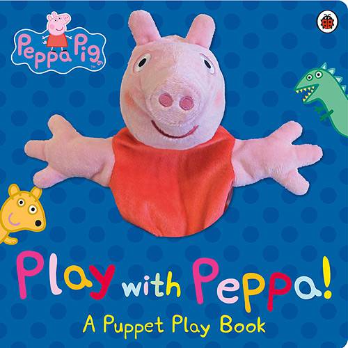 Livro - Peppa Pig - Play With Peppa!: a Puppet Play Book é bom? Vale a pena?