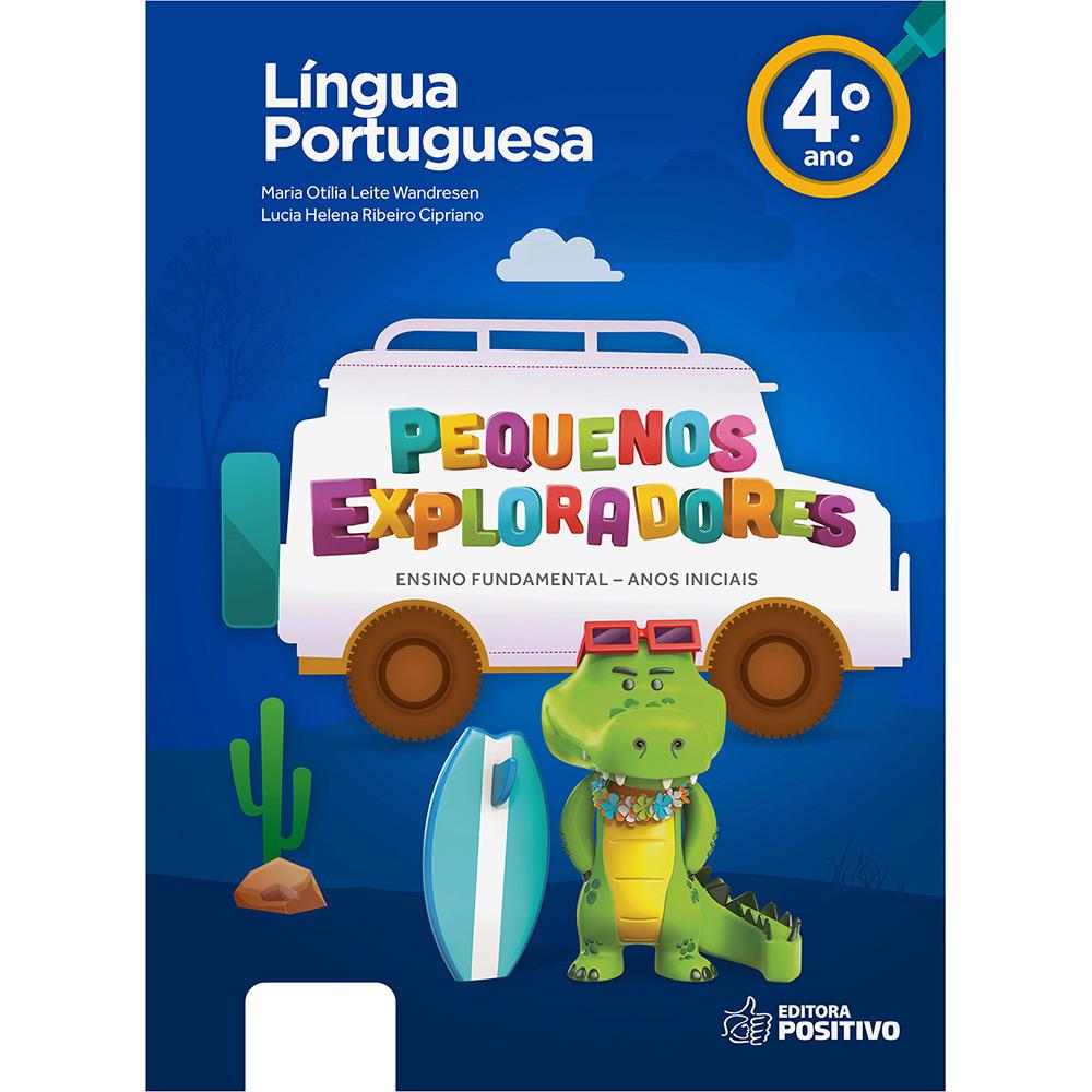 Livro - Pequenos Exploradores: Ensino Fundamental - Língua Portuguesa - 4º Ano é bom? Vale a pena?