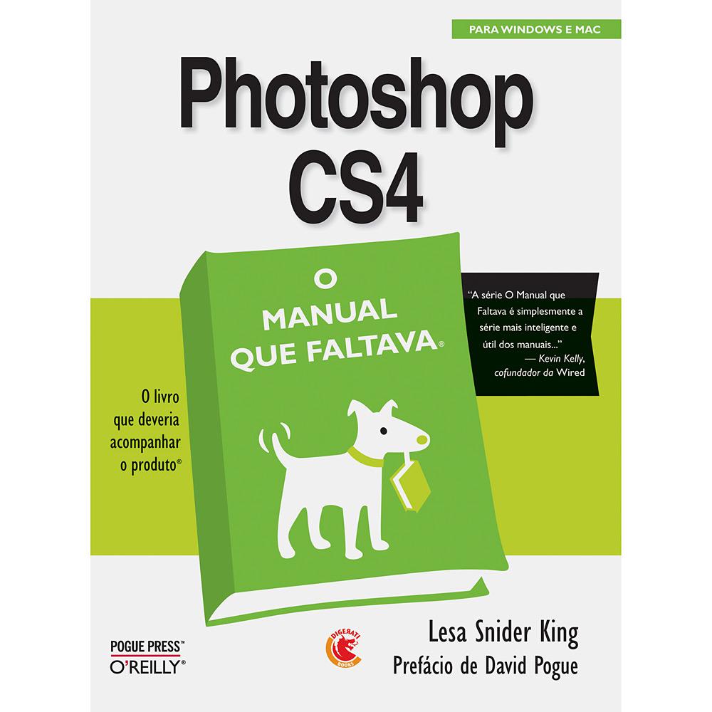 Livro - Photoshop CS4 - O Manual Que Faltava - Para Windows e Mac é bom? Vale a pena?