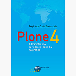 Livro - Plone 4: Administrando Servidores Plone 4.X na Prática é bom? Vale a pena?