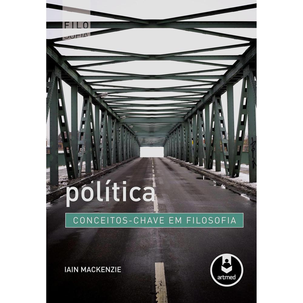 Livro - Política - Conceitos-chave em Filosofia é bom? Vale a pena?
