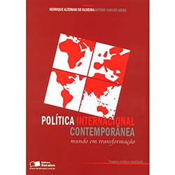 Livro - Política Internacional Contemporânea: Mundo em Transformação é bom? Vale a pena?