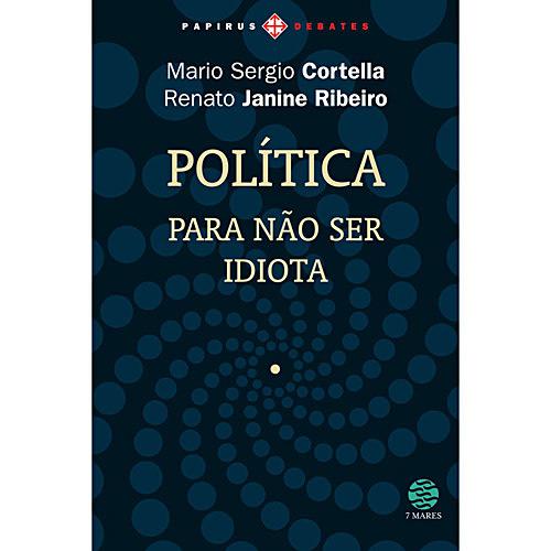 Livro - Política para não Ser Idiota é bom? Vale a pena?