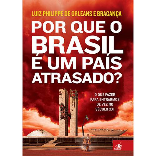 Livro - por que o Brasil é um País Atrasado? é bom? Vale a pena?