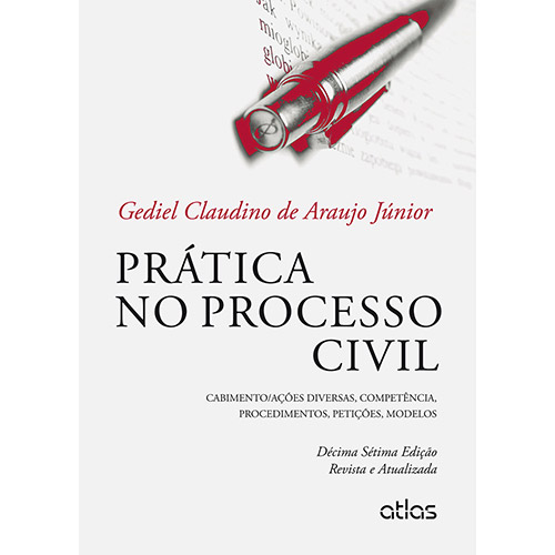 Livro - Prática no Processo Civil: Cabimento/Ações Diversas, Competência, Procedimentos, Petições e Modelos é bom? Vale a pena?