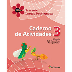 Livro - Presente Língua Portuguesa 3 - Caderno de Atividades é bom? Vale a pena?