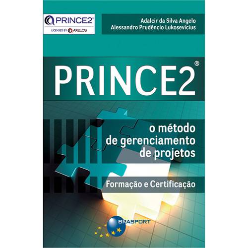 Livro - Prince 2: o Método de Gerenciamento de Projetos é bom? Vale a pena?