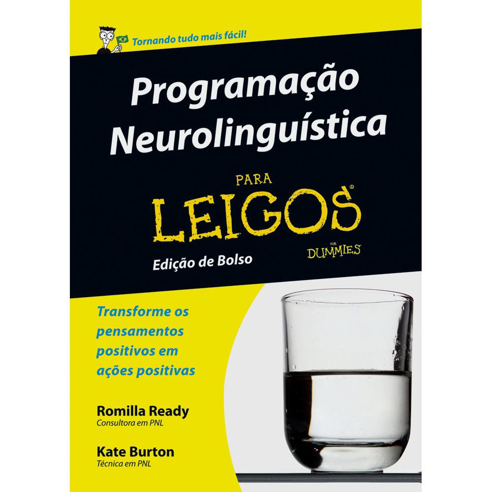 Livro - Programação Neurolinguística para Leigos (Edição de Bolso) é bom? Vale a pena?