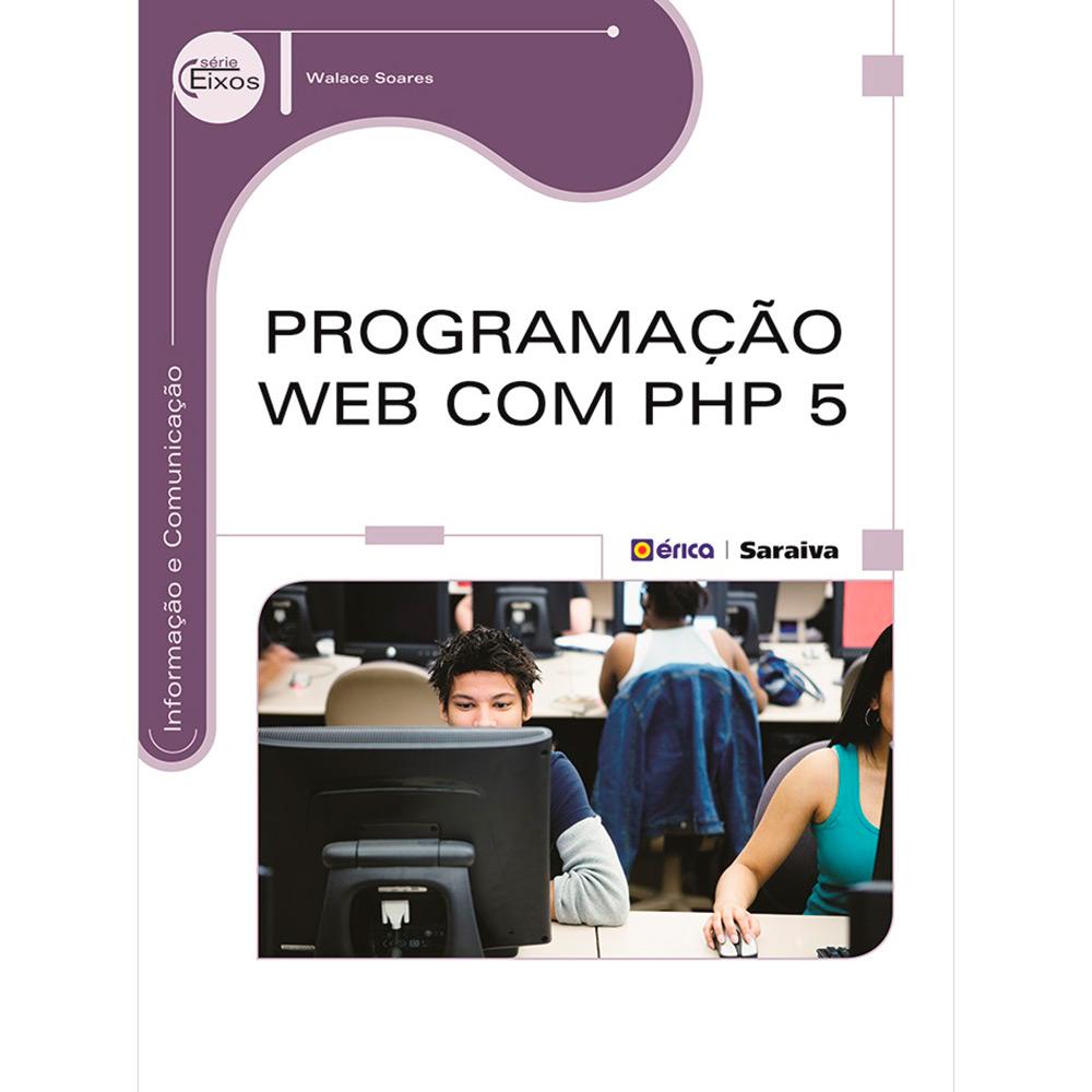 Livro - Programação Web Com PHP 5 - Série Eixos é bom? Vale a pena?