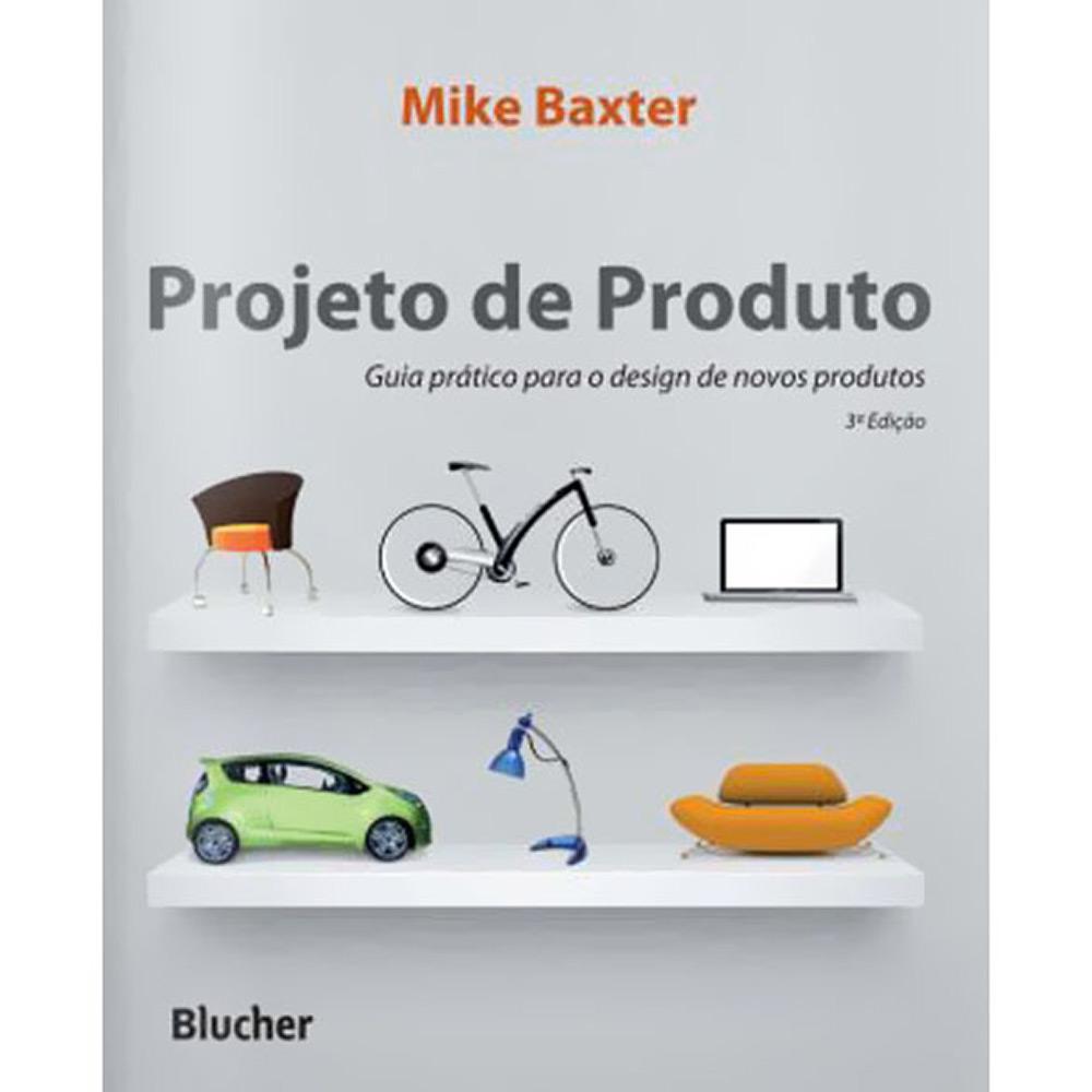 Livro - Projeto de Produto: Guia Prático Para o Design de Novos Produtos é bom? Vale a pena?