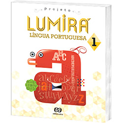 Livro - Projeto Lumirá: Língua Portuguesa - 1º Ano é bom? Vale a pena?