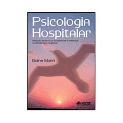 Livro - Psicologia Hospitalar: utilização de técnicas transpessoais e metáforas no atendimento hospitalar é bom? Vale a pena?