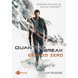 Livro - Quantum Break: Estado Zero é bom? Vale a pena?
