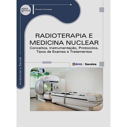 Livro - Radioterapia e Medicina Nuclear é bom? Vale a pena?
