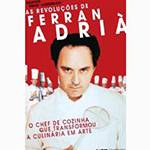 Livro - Revoluções de Ferran Adrià, As é bom? Vale a pena?